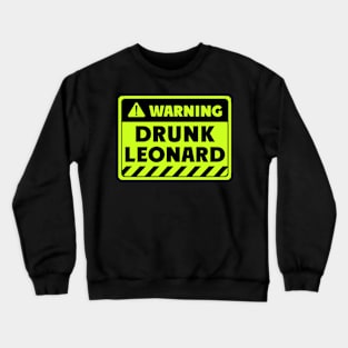 drunk Leonard Crewneck Sweatshirt